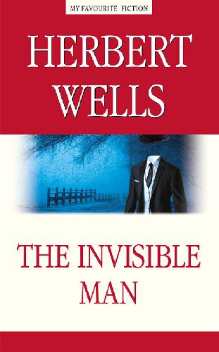 Уэллс Г. Человек-невидимка (The Invisible Man). КДЧ на английском языке. Серия 